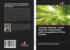 "Gotong Royong" come filosofia indonesiana nelle prospettive di Max Scheler的封面