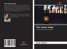 Capa do livro de The weary hope 