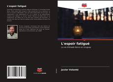 Portada del libro de L'espoir fatigué