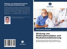 Wirkung von Elektrostimulation und Muskelimmobilisierung的封面