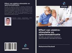 Bookcover of Effect van elektro-stimulatie en spierimmobilisatie