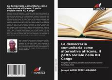 Buchcover von La democrazia comunitaria come alternativa africana, il patto sociale nella RD Congo