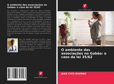 Обложка O ambiente das associações no Gabão: o caso da lei 35/62