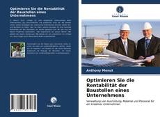 Capa do livro de Optimieren Sie die Rentabilität der Baustellen eines Unternehmens 