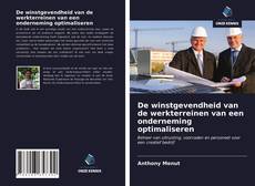 Bookcover of De winstgevendheid van de werkterreinen van een onderneming optimaliseren