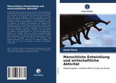 Couverture de Menschliche Entwicklung und wirtschaftliche Aktivität