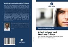 Couverture de Arbeitsklasse und Working College