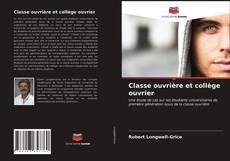 Classe ouvrière et collège ouvrier kitap kapağı