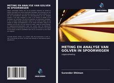 Bookcover of METING EN ANALYSE VAN GOLVEN IN SPOORWEGEN