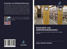 Bookcover of Evaluatie van bibliotheekdiensten