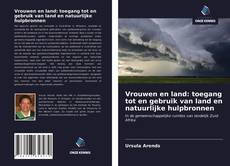 Couverture de Vrouwen en land: toegang tot en gebruik van land en natuurlijke hulpbronnen