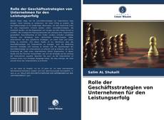 Bookcover of Rolle der Geschäftsstrategien von Unternehmen für den Leistungserfolg