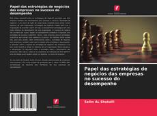 Couverture de Papel das estratégias de negócios das empresas no sucesso do desempenho