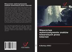 Borítókép a  Nieuczciwe wykorzystywanie znaków towarowych przez Internet - hoz