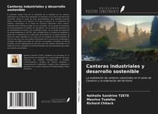 Couverture de Canteras industriales y desarrollo sostenible