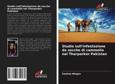 Studio sull'infestazione da zecche di cammello nel Tharparker Pakistan kitap kapağı