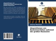 Capa do livro de Akquisitionen von Bankminoritäten während der großen Rezession 