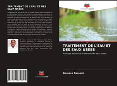 Copertina di TRAITEMENT DE L'EAU ET DES EAUX USÉES