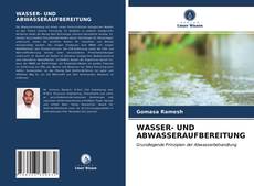 Bookcover of WASSER- UND ABWASSERAUFBEREITUNG