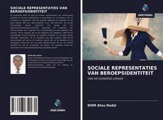 Borítókép a  SOCIALE REPRESENTATIES VAN BEROEPSIDENTITEIT - hoz