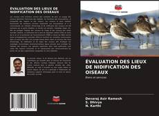 Borítókép a  ÉVALUATION DES LIEUX DE NIDIFICATION DES OISEAUX - hoz