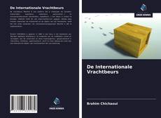 Bookcover of De Internationale Vrachtbeurs