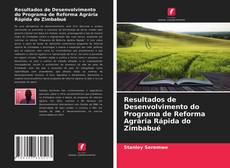 Couverture de Resultados de Desenvolvimento do Programa de Reforma Agrária Rápida do Zimbabué