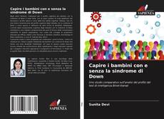 Capa do livro de Capire i bambini con e senza la sindrome di Down 