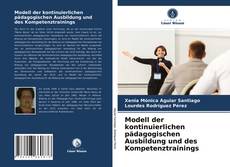 Обложка Modell der kontinuierlichen pädagogischen Ausbildung und des Kompetenztrainings