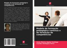 Portada del libro de Modelo de formação pedagógica contínua e de formação de competências