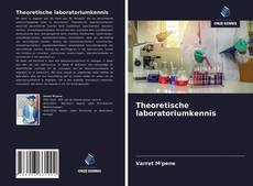 Couverture de Theoretische laboratoriumkennis