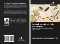 Couverture de La scrittura al servizio del potere: