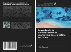 Buchcover von Impacto de la comunicación de marketing en el destino turístico