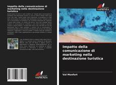 Capa do livro de Impatto della comunicazione di marketing nella destinazione turistica 