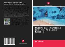 Обложка Impacto da comunicação comercial no destino turístico