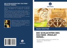 Portada del libro de DIE SCHLACHTEN DES SULTANS -MOULAY ISMAÏL-