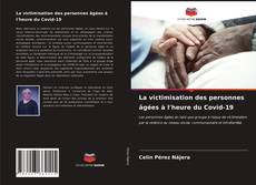 Copertina di La victimisation des personnes âgées à l'heure du Covid-19