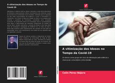 Buchcover von A vitimização dos Idosos no Tempo da Covid-19