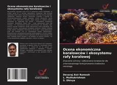 Ocena ekonomiczna koralowców i ekosystemu rafy koralowej的封面