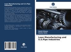 Copertina di Lean Manufacturing und S.S.Pipe Industries