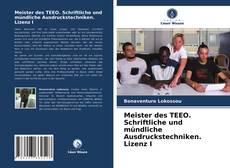 Обложка Meister des TEEO. Schriftliche und mündliche Ausdruckstechniken. Lizenz I