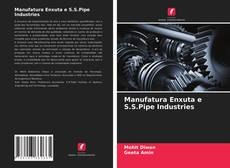 Manufatura Enxuta e S.S.Pipe Industries kitap kapağı