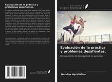 Couverture de Evaluación de la práctica y problemas desafiantes.