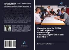 Borítókép a  Meester van de TEEO. Schriftelijke en mondelinge uitdrukkingstechnieken. Licentie II - hoz