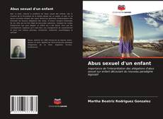 Portada del libro de Abus sexuel d'un enfant