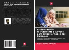 Capa do livro de Estudo sobre o recrutamento de jovens para grupos armados nos Camarões 