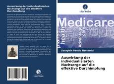 Copertina di Auswirkung der individualisierten Nachsorge auf die effektive Durchimpfung