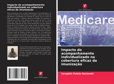 Buchcover von Impacto do acompanhamento individualizado na cobertura eficaz da imunização