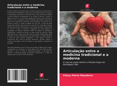 Обложка Articulação entre a medicina tradicional e a moderna