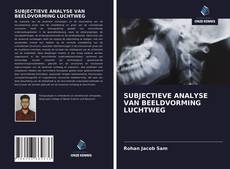 Bookcover of SUBJECTIEVE ANALYSE VAN BEELDVORMING LUCHTWEG